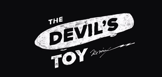 THE DEVIL’S TOY – UN DOCU SUR L’HISTOIRE DU SKATE