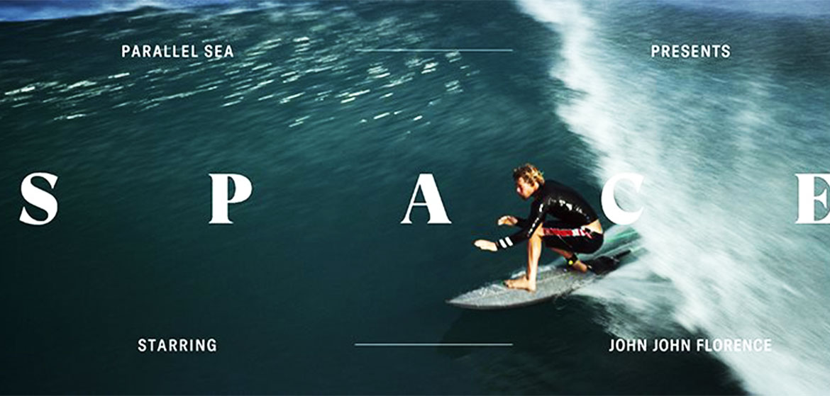 John John Florence présente le trailer de son nouveau film Space